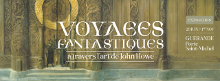Exposition John Howe - Guérande - Châteaux, Cités et Forteresses